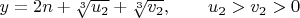 $y=2n+\sqrt[3]{u_2}+\sqrt[3]{v_2}, \qquad u_2>v_2>0 \qquad$