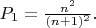$P_1 = \frac{n^2}{(n+1)^2}.$