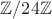 $\mathbb{Z}/24\mathbb{Z}$