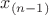 $x_{(n - 1)}$