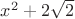 $x^2+2\sqrt{2}$