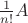 $\frac{1}{n!} A$