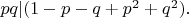 $pq|(1-p-q+p^2+q^2).$
