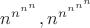 $n^{n^{n^n}}, n^{n^{n^{n^n}}}$