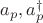 $a_p, a^{\dagger}_p$