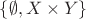 $\{ \emptyset, X \times Y \}$