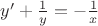 $y'+\frac{1}{y}=-\frac{1}{x}$