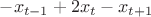 $-x_{t-1}+2x_t-x_{t+1}$