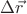 $\Delta\vec{r}$