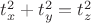 $t_x^2+t_y^2=t_z^2$