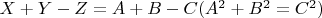 $X+Y-Z=A+B-C (A^2+B^2=C^2)$