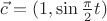 $\vec{c}=(1,\sin\frac{\pi}{2}t)$
