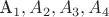A_1, A_2, A_3, A_4