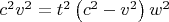 $ c^2 v^2=t^2 \left(c^2-v^2\right) w^2$
