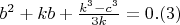 $b^2+kb+\frac{k^3-c^3}{3k}=0.(3)$