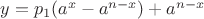 $y=p_1(a^x-a^{n-x})+a^{n-x}$