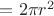 $=2\pi r^2$