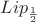$Lip_{\frac12}$
