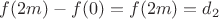 $f(2m)-f(0)=f(2m)=d_2$