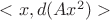 $<x, d(Ax^2)>$