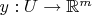$y:U\to \mathbb{R}^m$