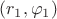 $(r_1,\varphi_1)$