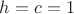 $h=c=1$