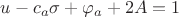 $u- c_a\sigma  + \varphi_a+2A=1$