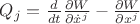 $Q_j=\frac{d}{dt}\frac{\partial W}{\partial \dot x^j}-\frac{\partial W}{\partial x^j}$