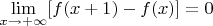 $\lim\limits_{x \to +\infty} [f(x+1) - f(x)] = 0 $