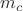$ m_c $