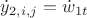 $\dot{y}_{2,i,j} = \dot{w}_{1t}$