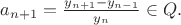 $a_{n+1}=\frac{y_{n+1}-y_{n-1}}{y_n}\in Q.$
