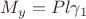 $M_y=Pl\gamma_1$