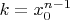 $k=x_0^{n-1}$