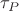 \tau_P