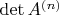 \det A^{(n)}