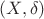 $(X,\delta)$