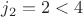 $j_2=2<4$