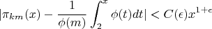 $$|\pi_{km}(x)-\frac{1}{\phi(m)} \int_2^x \phi(t)dt|<C(\epsilon)x^{1 +\epsilon}$$