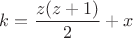 $k=\dfrac{z(z+1)}{2}+x$ $k=\dfrac{z(z+1)}{2}+x$