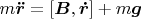 $m\boldsymbol{\ddot r}=[\boldsymbol B,\boldsymbol{\dot r}]+ m\boldsymbol g$