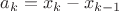 $a_k = x_{k} - x_{k-1}$