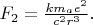 $F_2=\frac{km_ae^2}{c^2r^3}.$