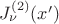 $J^{(2)}_{\nu}(x')$ $J^{(2)}_{\nu}(x')$