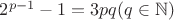 $2^{p-1}-1=3pq (q\in\mathbb{N})$