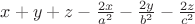 $x+y+z-\frac{2x}{{a}^{2}}-\frac{2y}{{b}^{2}}-\frac{2z}{{c}^{2}}$