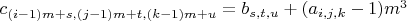 $c_{(i - 1)m + s, (j - 1)m + t, (k - 1)m + u} = b_{s,t,u} + (a_{i,j,k} - 1) m^3$
