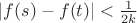 $|f(s)-f(t)|<\frac1{2k}$
