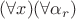 $(\forall x)(\forall \alpha_r)$